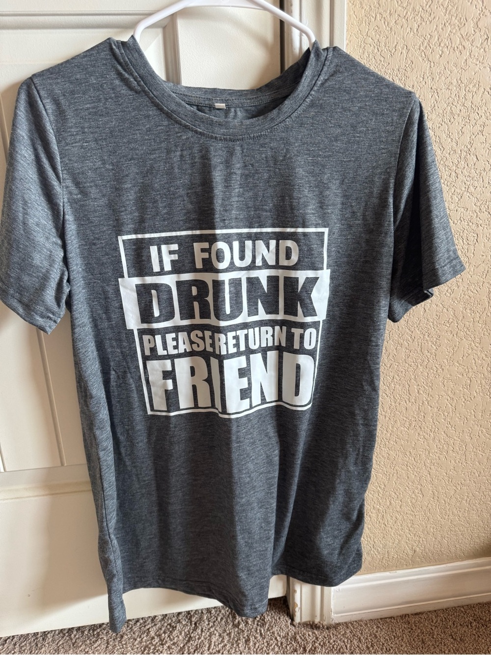 Gray Graphic Tee - "If Found Drunk Please Return to Friend"